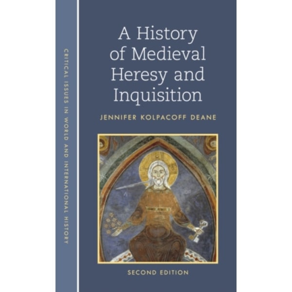 A History of Medieval Heresy and Inquisition (häftad, eng)