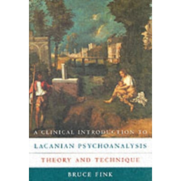A Clinical Introduction to Lacanian Psychoanalysis (häftad, eng)