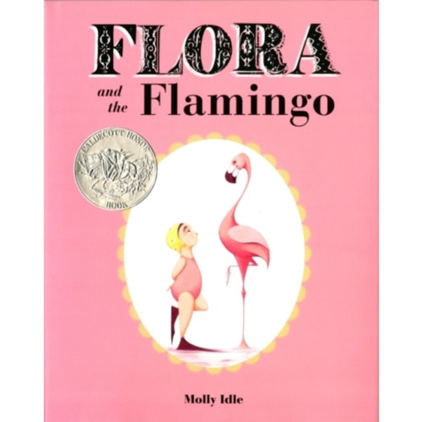 Flora and the Flamingo (inbunden, eng)