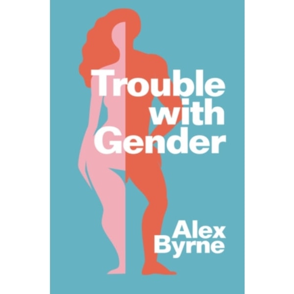 Trouble With Gender (inbunden, eng)