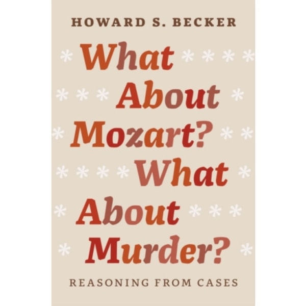 What About Mozart? What About Murder? (häftad, eng)