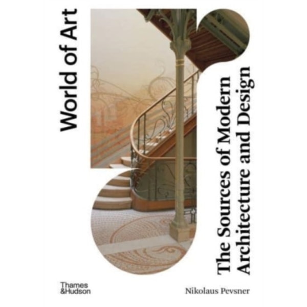 The Sources of Modern Architecture and Design (häftad, eng)