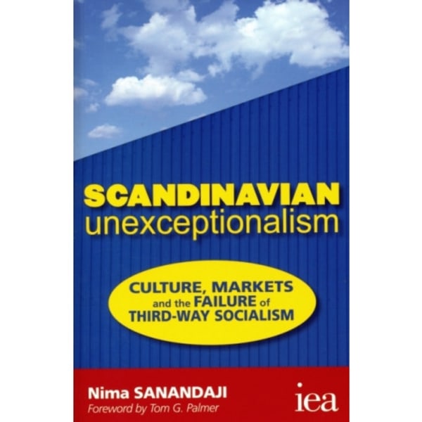 Scandinavian Unexceptionalism (häftad, eng)