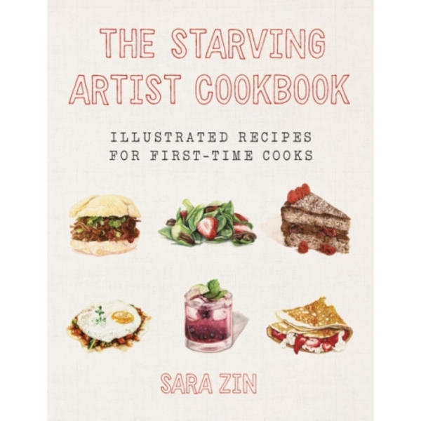 The Starving Artist Cookbook (inbunden, eng)