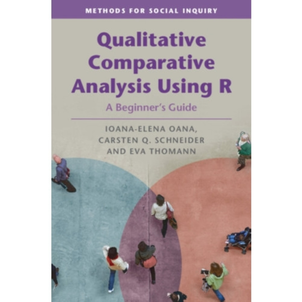 Qualitative Comparative Analysis Using R (häftad, eng)
