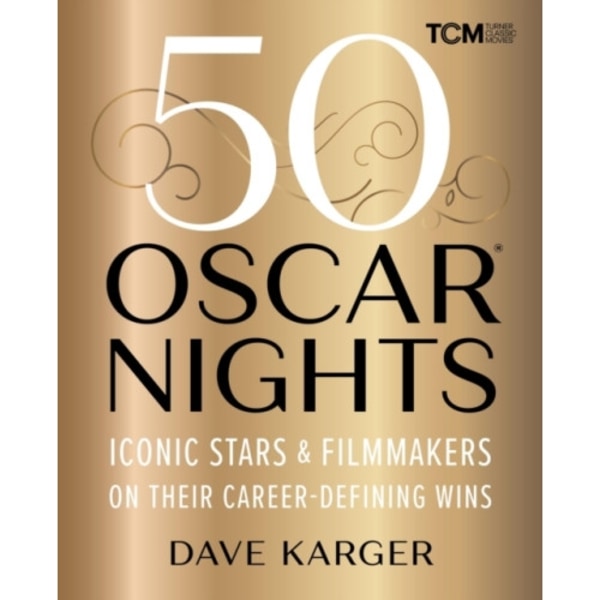 50 Oscar Nights (inbunden, eng)