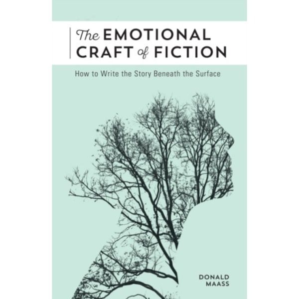 The Emotional Craft of Fiction (häftad, eng)