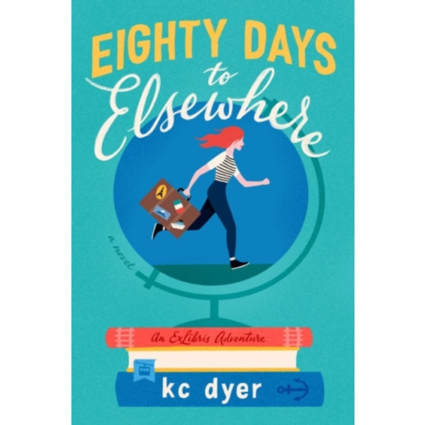 Eighty Days to Elsewhere (häftad, eng)