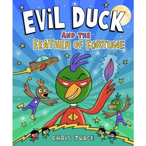Evil Duck and the Feather of Fortune (häftad, eng)