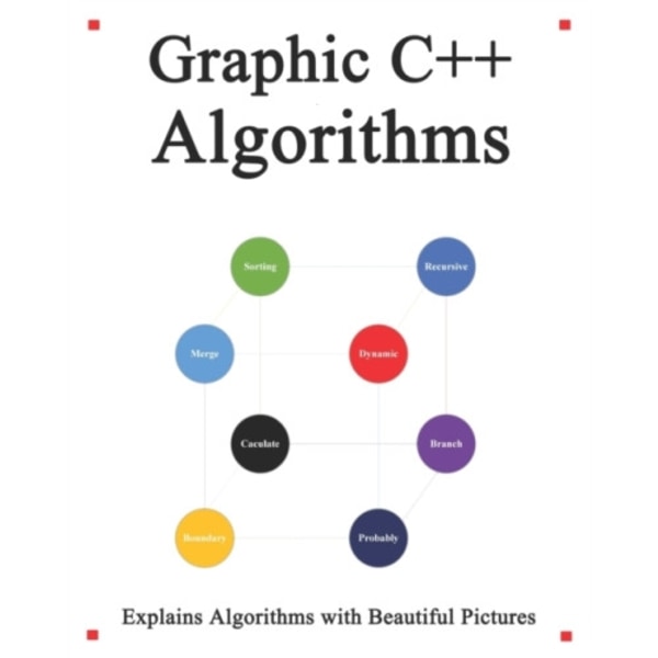 Graphic C++ Algorithms (häftad, eng)
