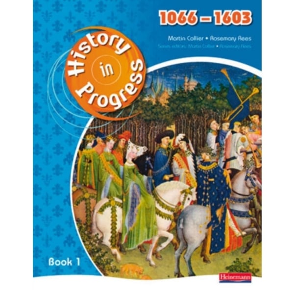 History in Progress: Pupil Book 1 (1066-1603) (häftad, eng)