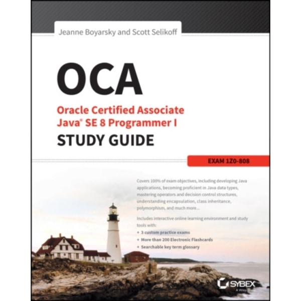 OCA: Oracle Certified Associate Java SE 8 Programmer I Study Guide (häftad, eng)