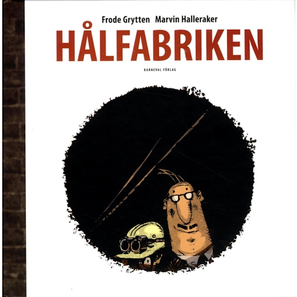 Hålfabriken (inbunden)