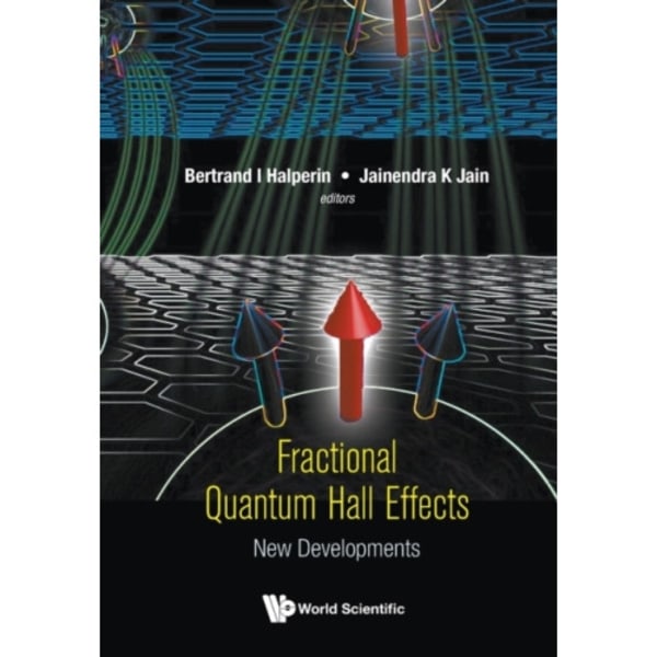Fractional Quantum Hall Effects: New Developments (häftad, eng)