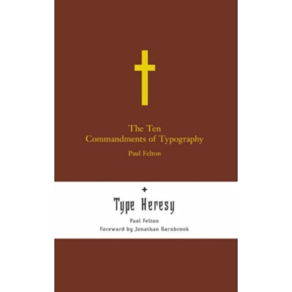 The Ten Commandments of Typography (inbunden, eng)