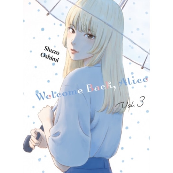 Welcome Back, Alice 3 (häftad, eng)