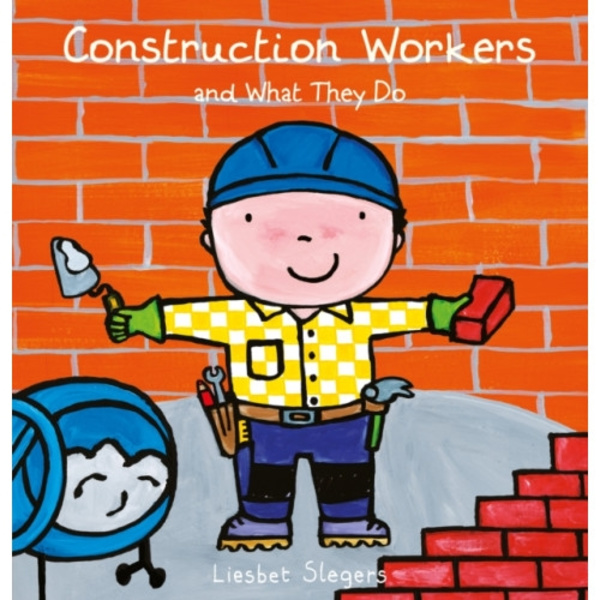 Construction Workers and What They Do (inbunden, eng)