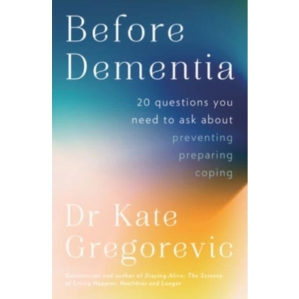 Before Dementia (häftad, eng)