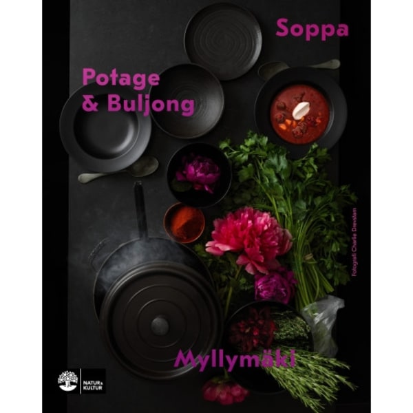 Soppa, potage & buljong (inbunden)