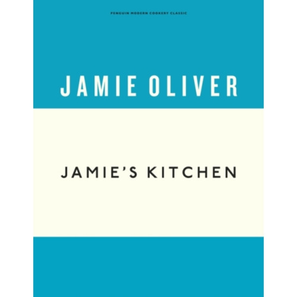Jamie's Kitchen (inbunden, eng)