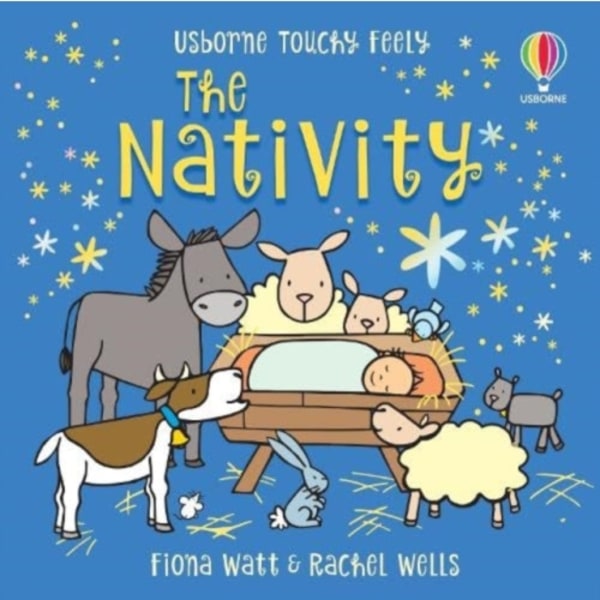 Touchy-feely The Nativity (bok, board book, eng)