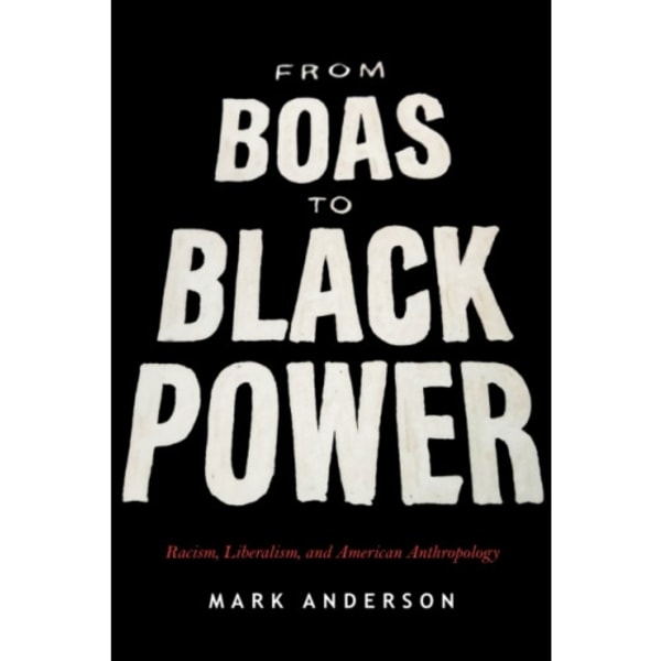 From Boas to Black Power (häftad, eng)