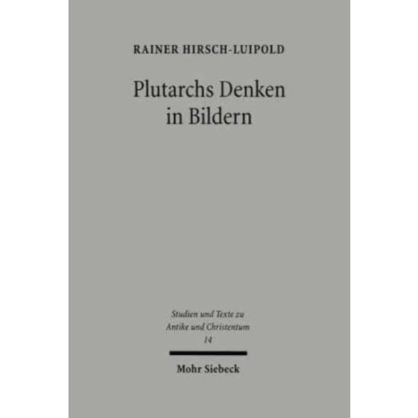 Plutarchs Denken in Bildern (häftad, ger)