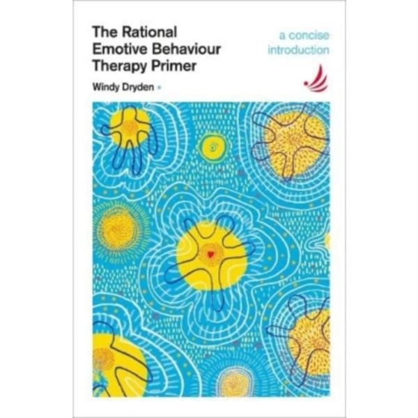 The Rational Emotive Behaviour Therapy Primer (häftad, eng)
