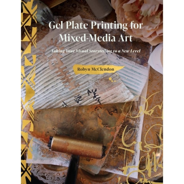 Gel Plate Printing For Mixed-Media Art (inbunden, eng)