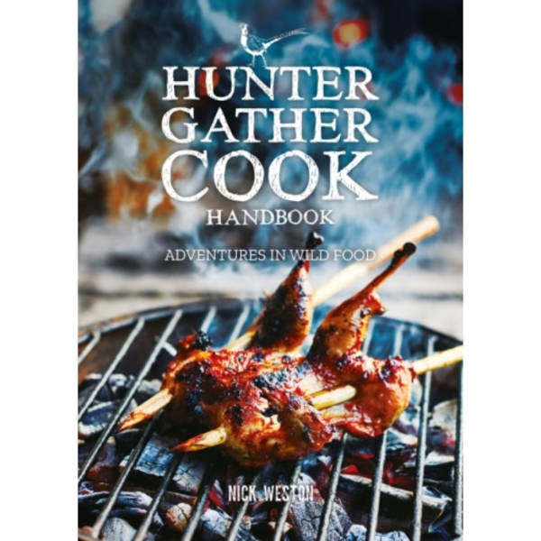 Hunter Gather Cook Handbook (inbunden, eng)