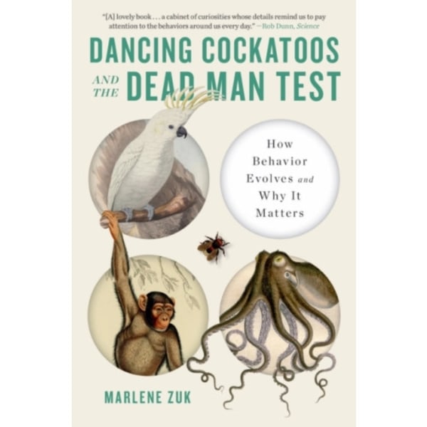 Dancing Cockatoos and the Dead Man Test (häftad, eng)