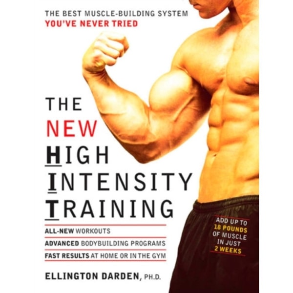 The New High Intensity Training (häftad, eng)