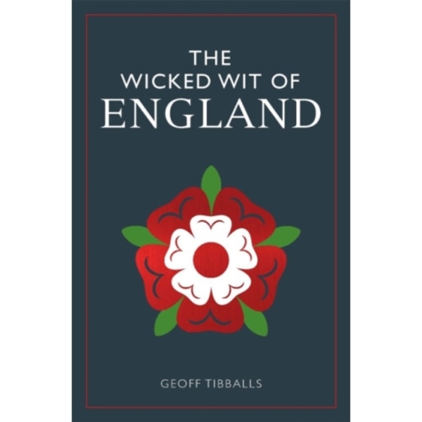 The Wicked Wit of England (häftad, eng)