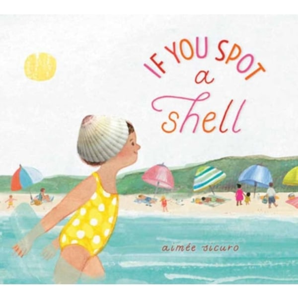 If You Spot a Shell (inbunden, eng)