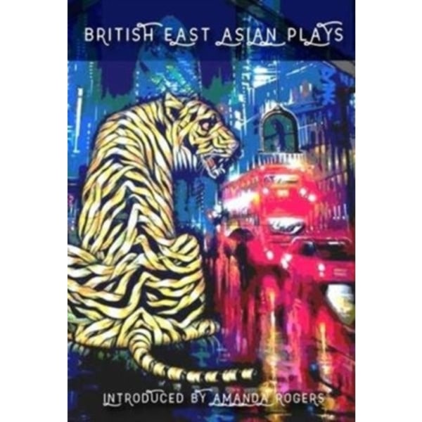 British East Asian Plays (häftad, eng)