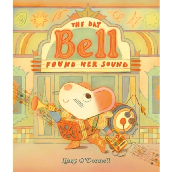 The Day Bell Found Her Sound (inbunden, eng)