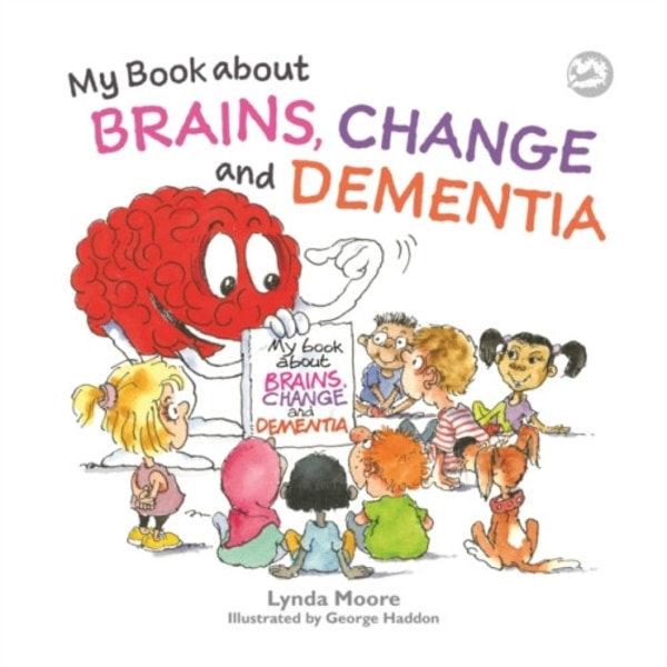 My Book about Brains, Change and Dementia (häftad, eng)
