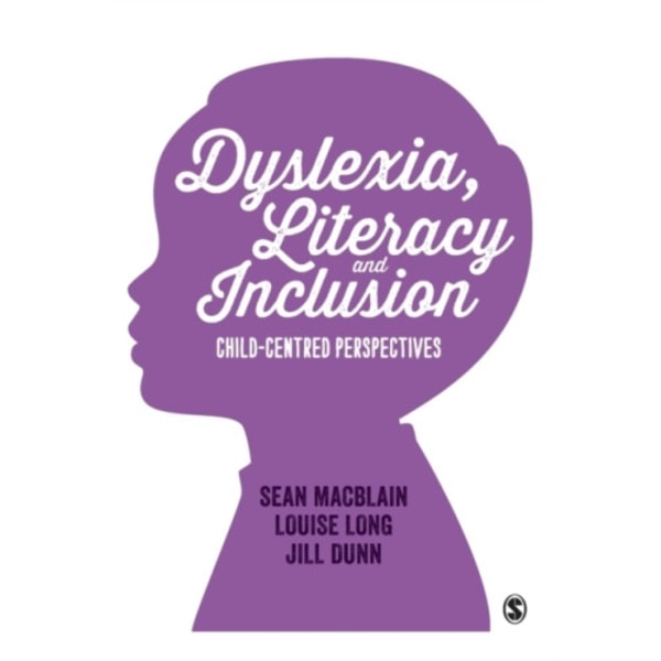 Dyslexia, Literacy and Inclusion (häftad, eng)