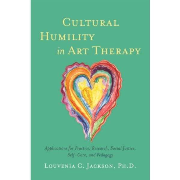 Cultural Humility in Art Therapy (häftad, eng)