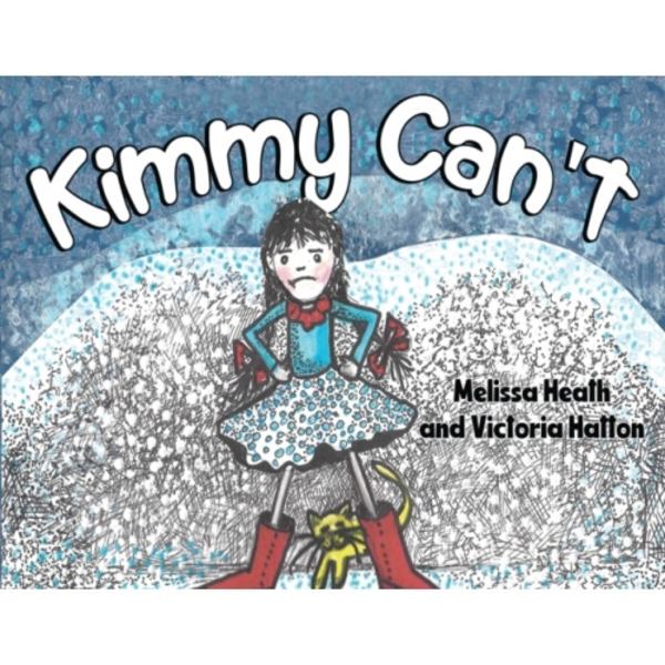 Kimmy Can't (häftad, eng)