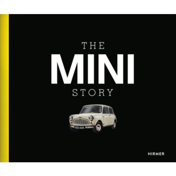 The MINI Story (inbunden, eng)