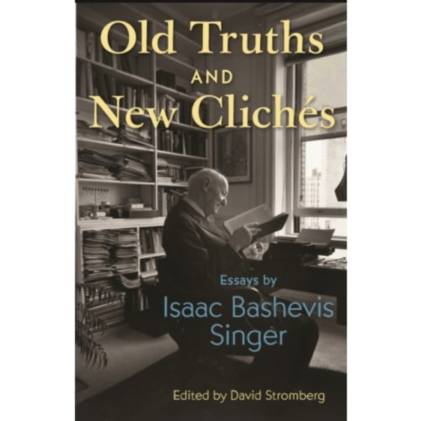 Old Truths and New Cliches (inbunden, eng)