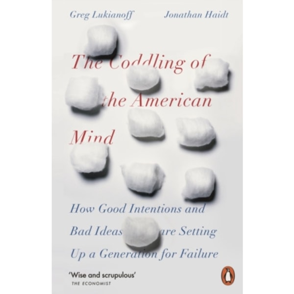The Coddling of the American Mind (häftad, eng)