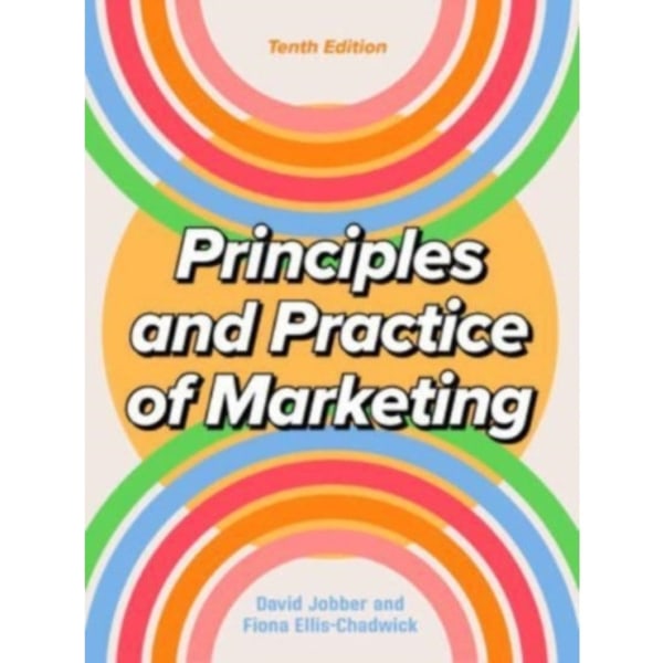 Principles and Practice of Marketing 10/e (häftad, eng)