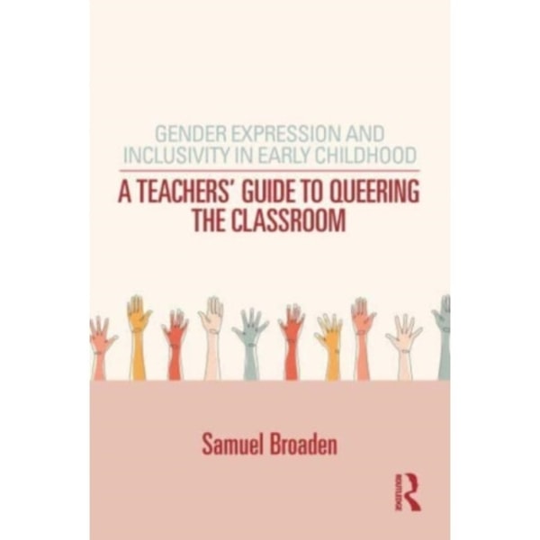 Gender Expression and Inclusivity in Early Childhood (häftad, eng)