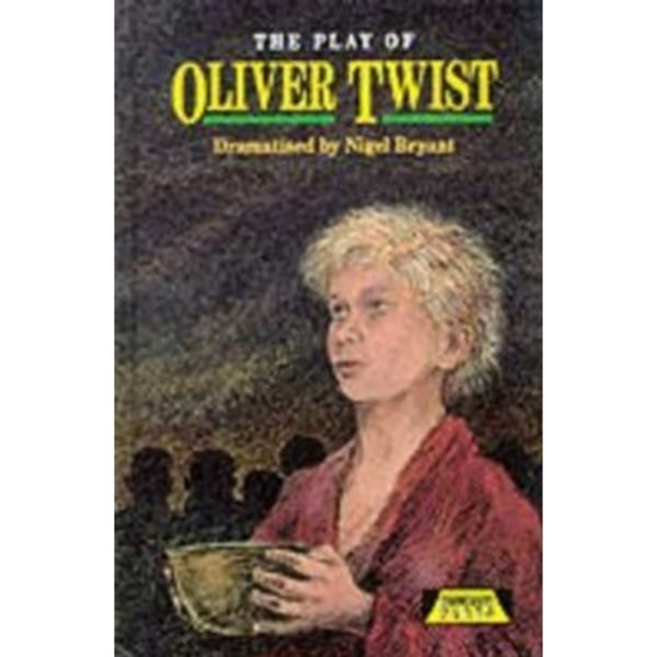 The Play Of Oliver Twist (inbunden, eng)