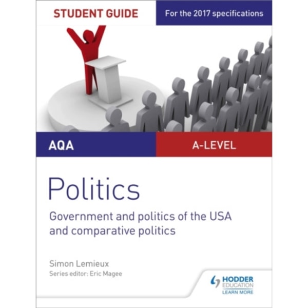 AQA A-level Politics Student Guide 4: Government and Politics of the USA and Comparative Politics (häftad, eng)