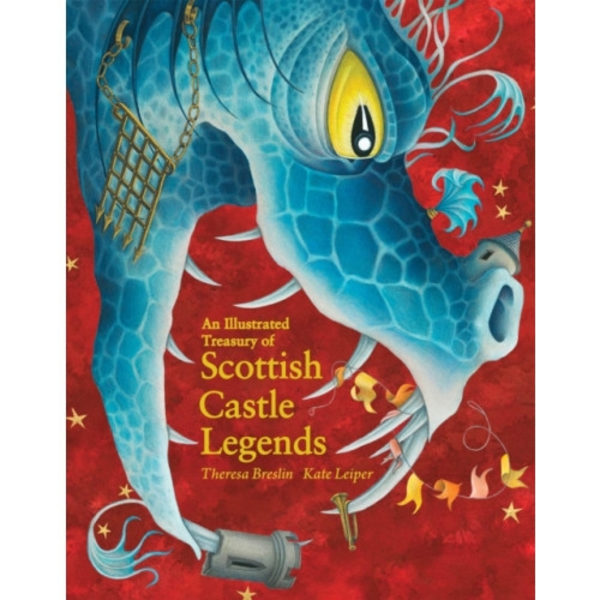 An Illustrated Treasury of Scottish Castle Legends (inbunden, eng)