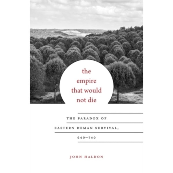 The Empire That Would Not Die (inbunden, eng)