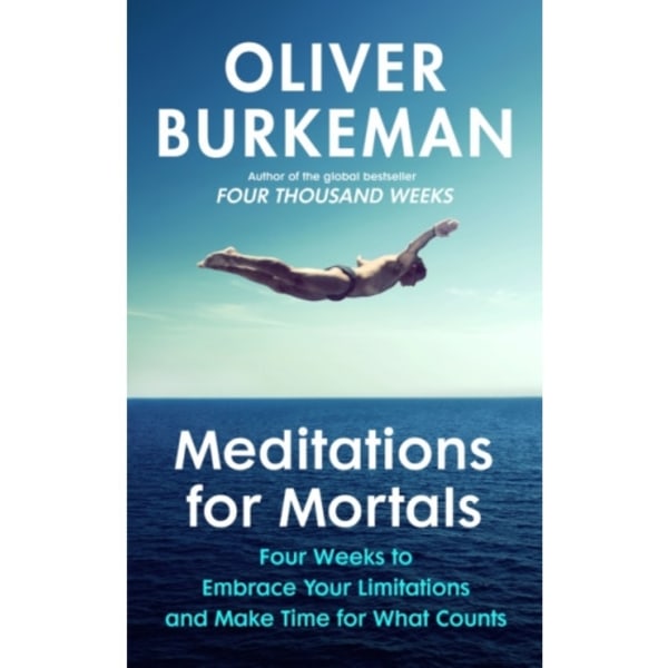 Meditations for Mortals (inbunden, eng)